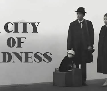 A City of Sadness (1989)