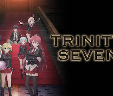 TRINITY SEVEN-ETERNAL LIBRARY&ALCHEMIC GIRL- (2017)