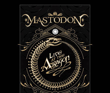 Mastodon - Live at the Aragon (2011)