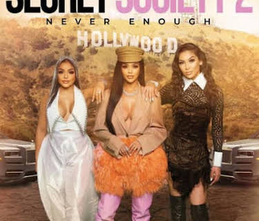 Secret Society 2: Never Enough (2022)