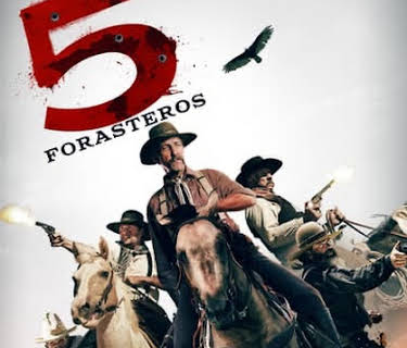 Los Cinco Forasteros (2023)