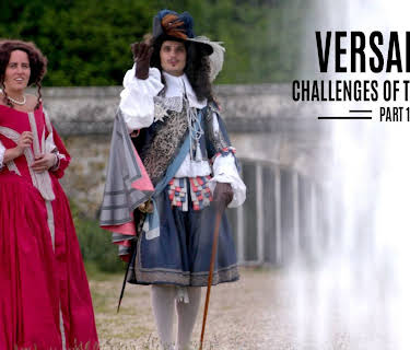 Versailles, Challenges Of The Sun King (Part 1) (2021)