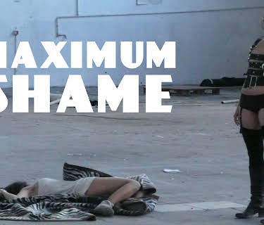 Maximum Shame (2010)