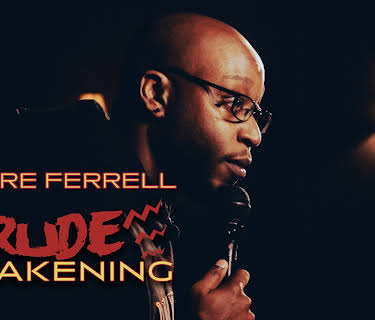 Andre Ferrell: Rude Awakening (2023)