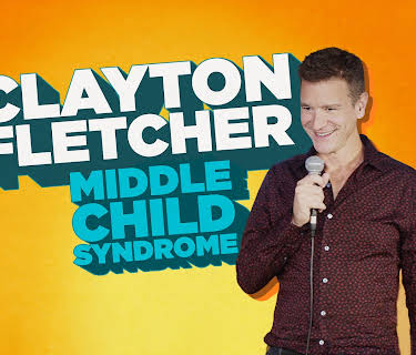 Clayton Fletcher: Middle Child Syndrome (2024)