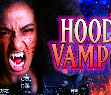 Hood Vamps (2022)