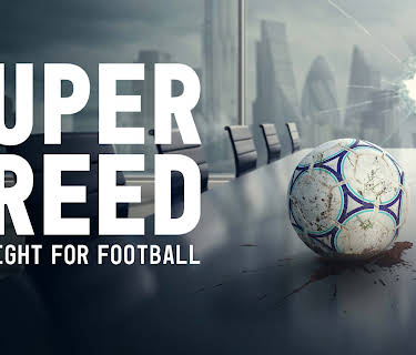Super Greed: The Fight for Football (2026)