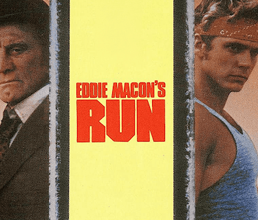 Eddie Macon's Run (1983)