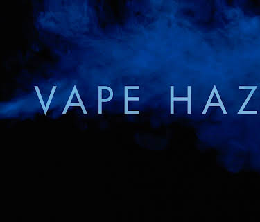 Vape Haze (2022)