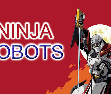 Ninja Robots Season 1