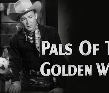 Pals Of The Golden West (1951)