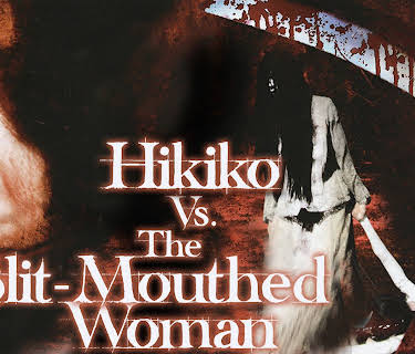 Hikiko vs. The Slit-Mouthed Woman (2011)