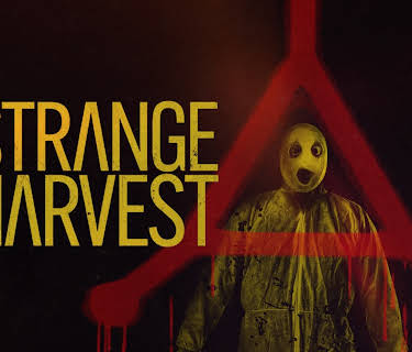 Strange Harvest (2025)