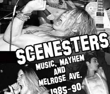 Scenesters: Music, Mayhem & Melrose Ave. A Documentary 1985-1990 (2016)