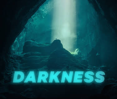 Darkness