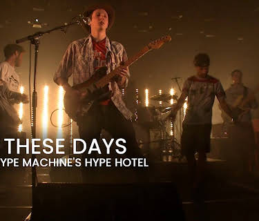 Kids These Days - Live at Hype Machine's Hype Hotel (2013)