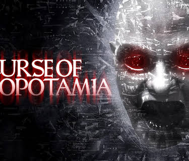 The Curse of Mesopotamia (2016)