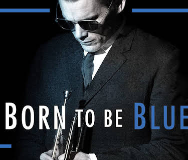 Born To Be Blue (2011)
