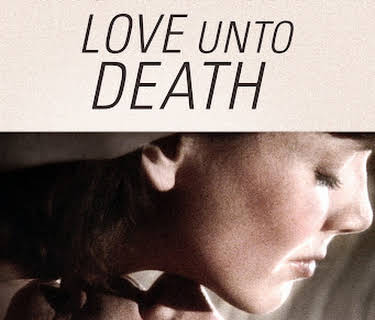 Love Unto Death (1984)