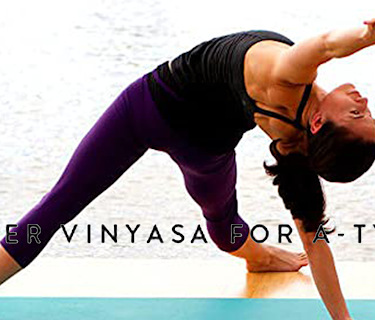 Power Vinyasa For A-Types (2011)