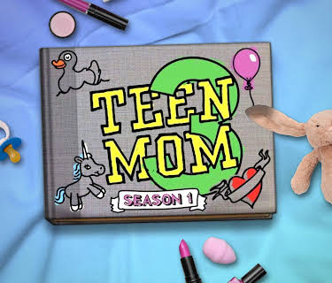 Teen Mom 3