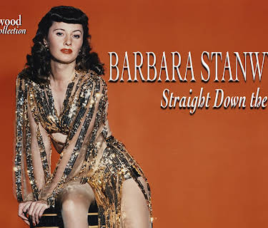 Hollywood Collection: Barbara Stanwyck: Straight Down the Line (1987)