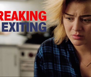 Breaking & Exiting (2018)