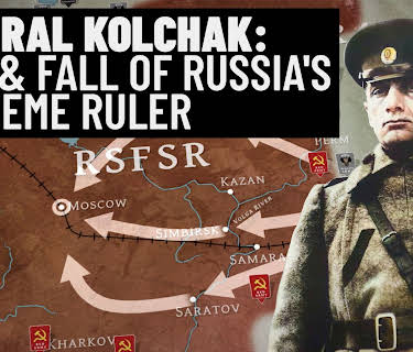 Admiral Kolchak: The Rise and Fall of Russia's Supreme Ruler (2024)