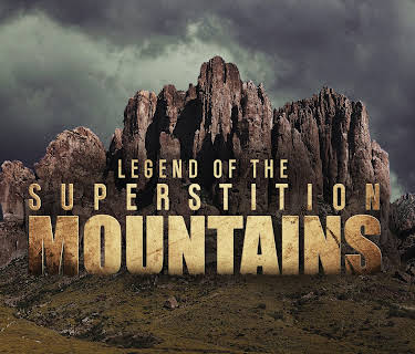 Legend of the Superstition Mountains Season 1