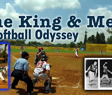 The King And Me A Softball Odyssey (2022)