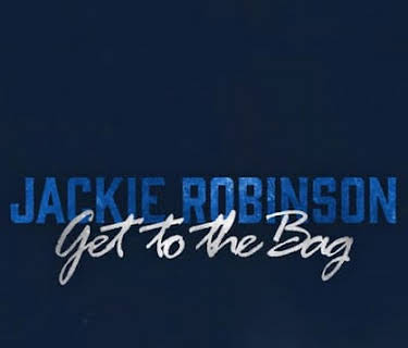 Jackie Robinson: Get to the Bag (2022)