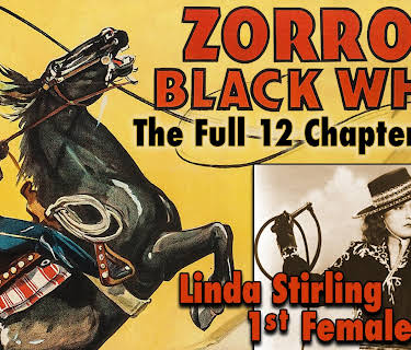 Zorro's Black Whip - Linda Stirling, 1st Female Zorro, The Full 12 Chapter Serial (1944)