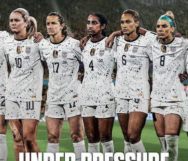 Under Pressure: The U.S. Women's World Cup Team