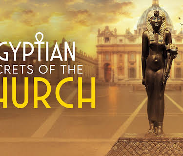 Egyptian Secrets of the Church (2022)