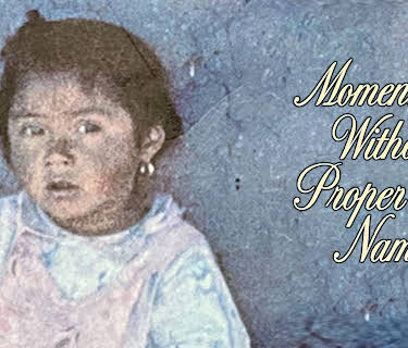 Moments Without Proper Names (1987)