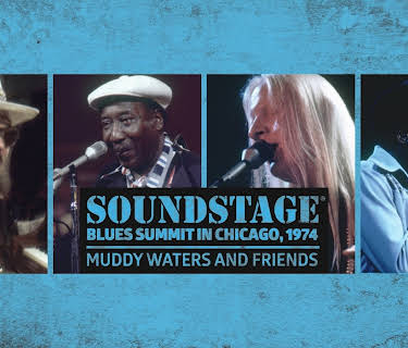 Muddy Waters And Friends - Soundstage Blues Summit In Chicago (2015)