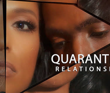 Quarantine Relationship (2020)