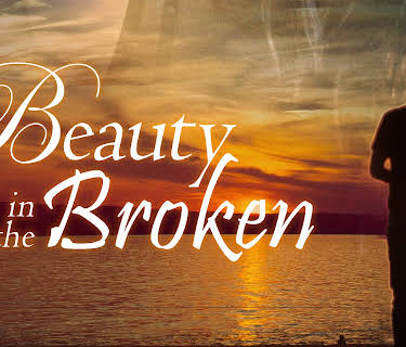 Beauty in the Broken (2017)