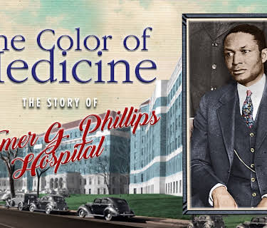 The Color of Medicine: The Story of Homer G. Phillips Hospital (2020)