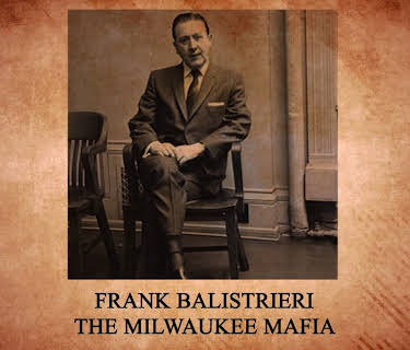 Milwaukee Mafia - Frank Balistrieri (2018)