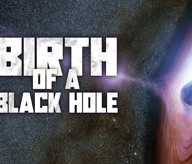 Birth of a Black Hole (2026)
