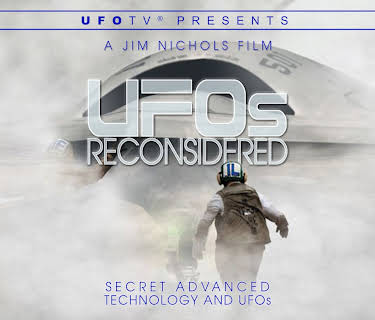 UFOs Reconsidered - Secret Advanced Technology and UFOs (2018)