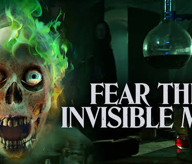 Fear the Invisible Man (2023)