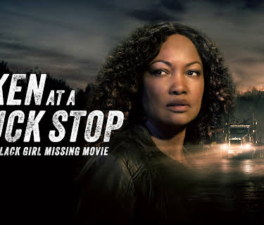 Taken at a Truck Stop: A Black Girl Missing Movie (2025)