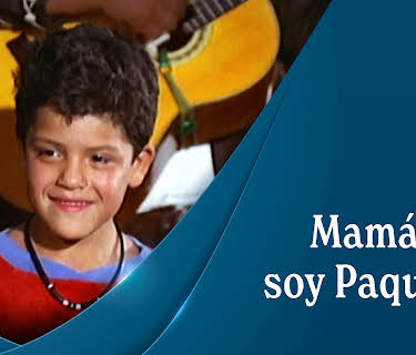 Mamá, soy Paquito (1984)