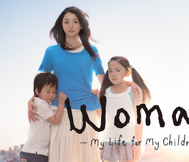 Woman -My Life for My Children -