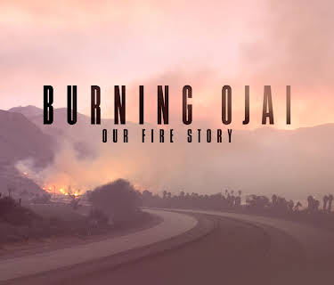Burning Ojai: Our Fire Story (2020)