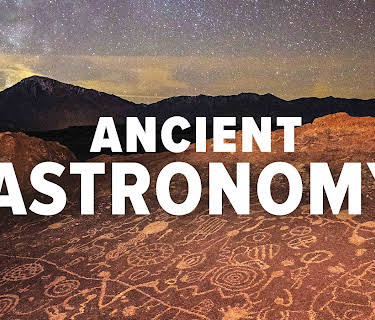 The Remarkable Science of Ancient Astronomy