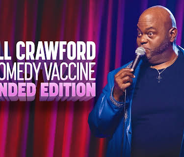 Lavell Crawford: The Comedy Vaccine (2021)