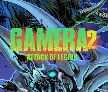 Gamera 2: Attack of the Legion (1996)